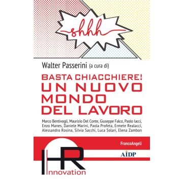Basta chiacchiere! Un nuovo mondo del lavoro