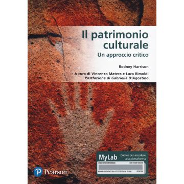 Il patrimonio culturale. Un approccio critico. Ediz. MyLab. Con Contenuto digitale per accesso on line