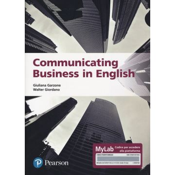Communicating business in english. Ediz. MyLab. Con Contenuto digitale per accesso on line