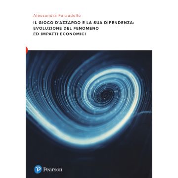 Il gioco d'azzardo e la sua dipendenza: evoluzione del fenomeno ed impatti economici