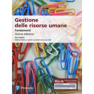 Gestione delle risorse umane. Fondamenti 5/ed. Ediz. mylab. Con e-text