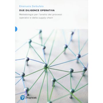 Due diligence operativa. Metodologia per l'analisi dei processi operativi e della supply chain