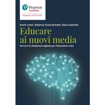 Educare ai nuovi media. Percorsi di cittadinanza digitale per l'educazione civica