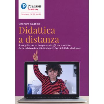 Didattica a distanza. Breve guida per un insegnamento efficace e inclusivo