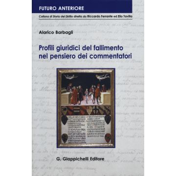 Profili giuridici del fallimento nel pensiero dei commentatori