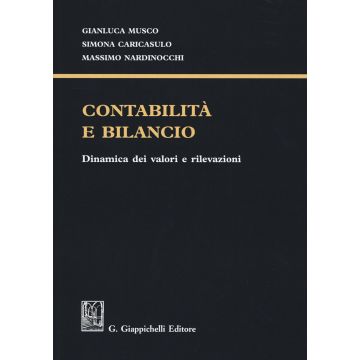 Contabilità e bilancio. Dinamica dei valori e rilevazioni