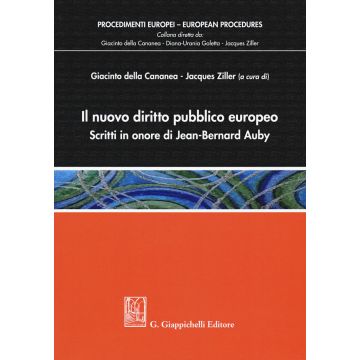 Il nuovo diritto pubblico europeo. Scritti in onore di Jean-Bernard Auby