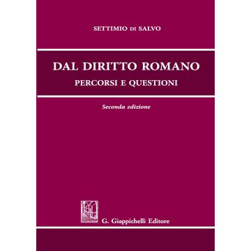 Dal diritto romano. Percorsi e questioni