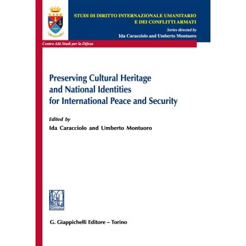 Preserving cultural heritage and national identities for international peace and security
