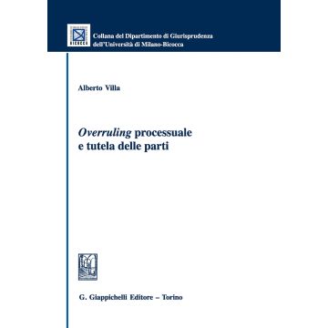 «Overruling» processuale e tutela delle parti
