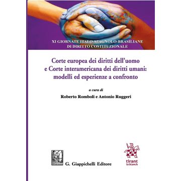 Corte europea dei diritti dell'uomo e Corte interamericana dei diritti umani: modelli ed esperienze a confronto