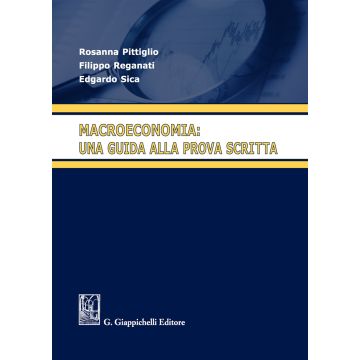 Macroeconomia: una guida alla prova scritta