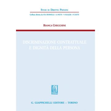 Discriminazione contrattuale e dignità della persona
