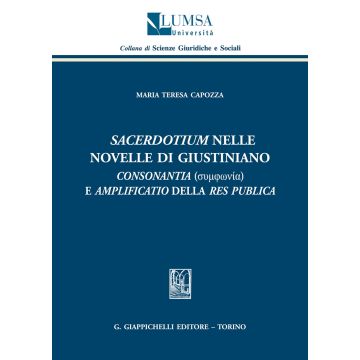 «Sacerdotium» nelle Novelle di Giustiano. «Consonantia» e «amplificatio» della res publica
