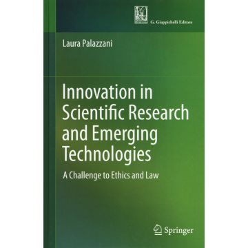 Innovation in scientific research and emerging technologies. A challenge to ethics and law