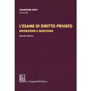 L'esame di diritto privato. Definizioni e questioni
