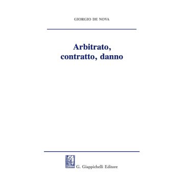 Arbitrato, contratto, danno