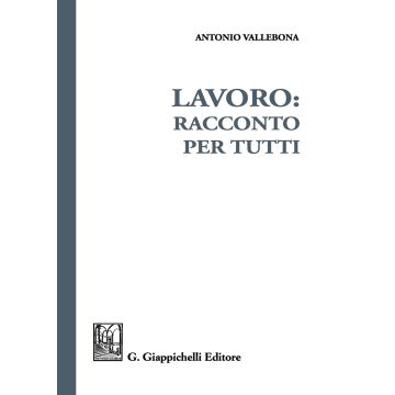 Lavoro: racconto per tutti