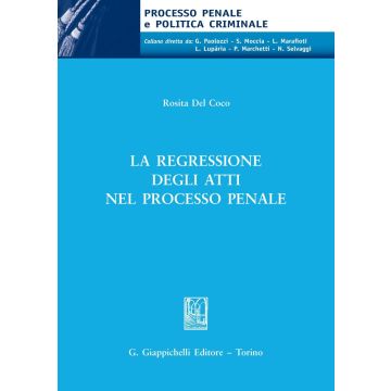 La regressione degli atti nel processo penale