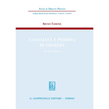 Causalità e perdita di chances 2/ed.