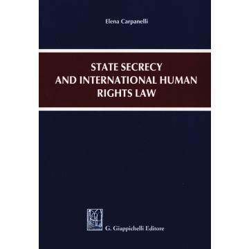 State secrecy and international human rights law