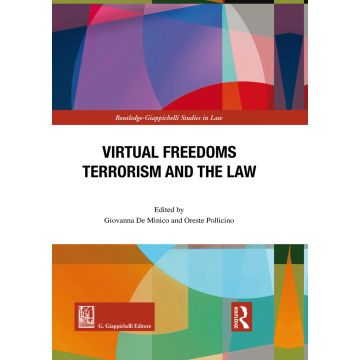 Virtual freedoms. Terrorism and the law