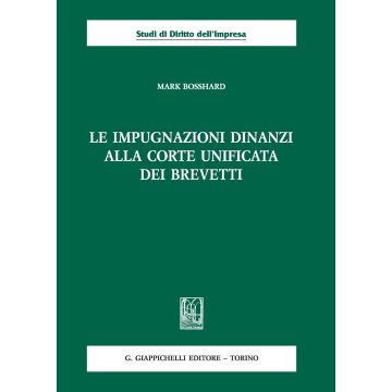Le impugnazioni dinanzi alla Corte Unificata dei brevetti