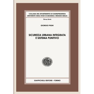 Sicurezza urbana integrata e sistema punitivo