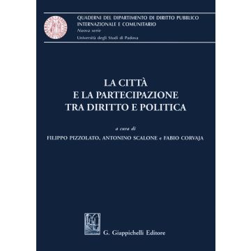 La città e la partecipazione tra diritto e politica