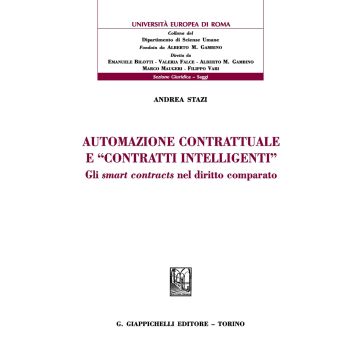 Automazione contrattuale e «contratti intelligenti». Gli smart contracts nel diritto comparato