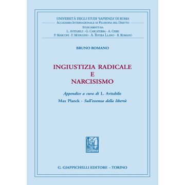 Ingiustizia radicale e narcisismo
