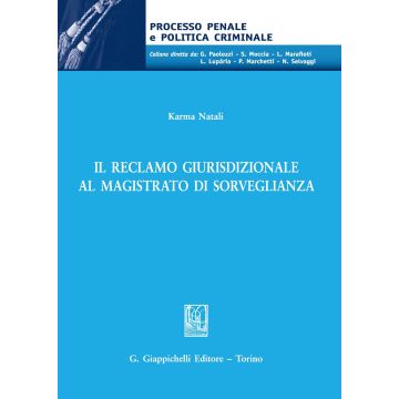 Il reclamo giurisdizionale al magistrato di sorveglianza