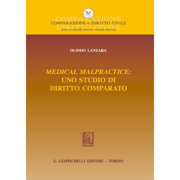Medical malpractice: uno studio di diritto comparato