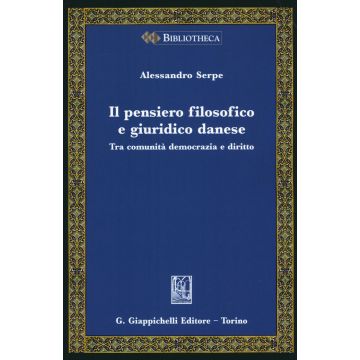 Il pensiero filosofico e giuridico danese. Tra comunità, democrazia e diritto
