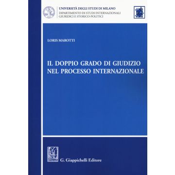 Il doppio grado di giudizio nel processo internazionale