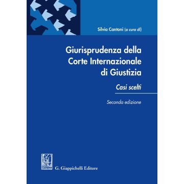 Giurisprudenza della Corte internazionale di giustizia. Casi scelti