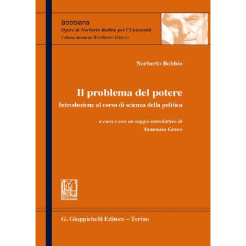 Il problema del potere. Introduzione al corso di scienza della politica