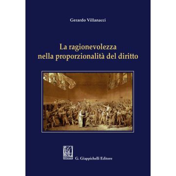 La ragionevolezza nella proporzionalità del diritto