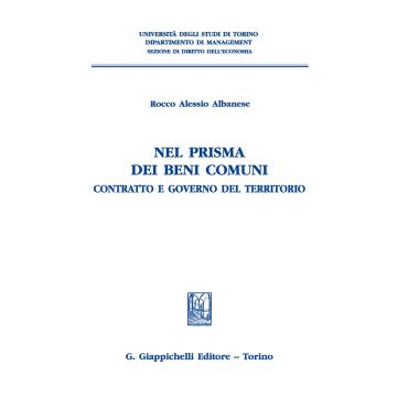 Nel prisma dei beni comuni. Contratto e governo del territorio