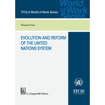 Evolution and reform of the United Nations system