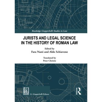 Jurists and Legal Science in the History of Roman Law