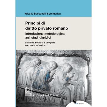 Principi di diritto privato romano. Introduzione metodologica agli studi giuridici. Ediz. ampliata. Con aggiornamenti online