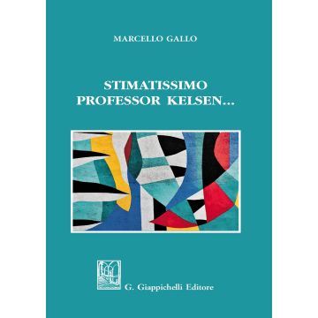 Stimatissimo professor Kelsen...