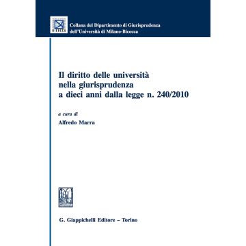 Il diritto delle università nella giurisprudenza a dieci anni dalla legge n. 240/2010