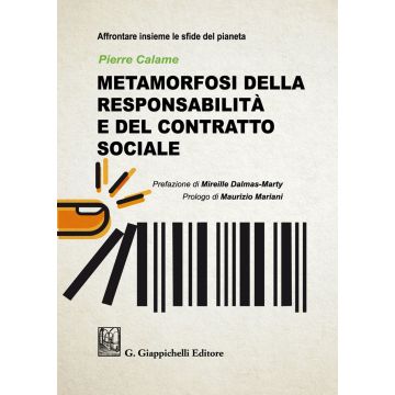 Metamorfosi della responsabilità e del contratto sociale