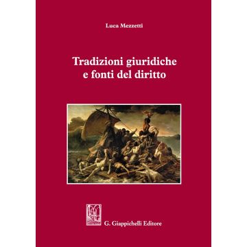 Tradizioni giuridiche e fonti del diritto