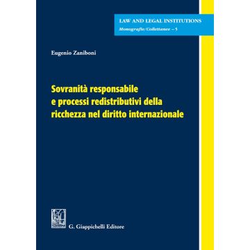 Sovranità responsabile e processi redistributivi della ricchezza nel diritto internazionale