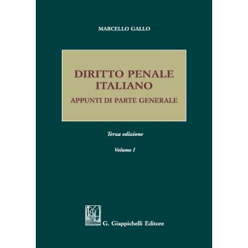 Diritto penale italiano. Appunti di parte generale. Vol. 1