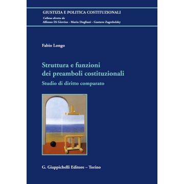 Struttura e funzioni dei preamboli costituzionali. Studio di diritto comparato