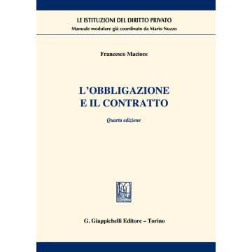 L'obbligazione e il contratto 4/ed.